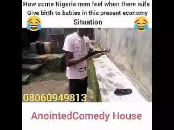 Video: Anointed Comedy House – How Men Feel When Their Wife Give Birth to Babies
